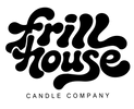 all black logo with the word "frill" on top of the word "house" in large flowy font. Underneath the word "Candle Company" is much smaller.